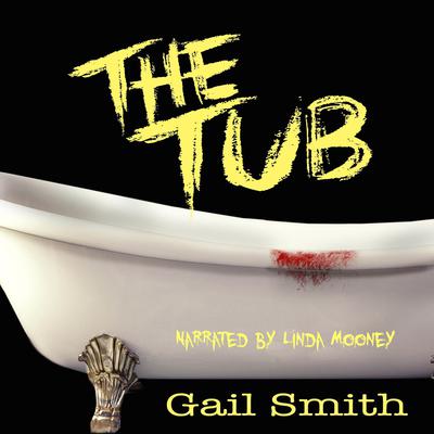 The Tub by Linda Mooney audiobook