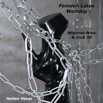 Femdom Latex Worship by Hellen Heels audiobook