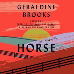 Horse by Geraldine Brooks audiobook