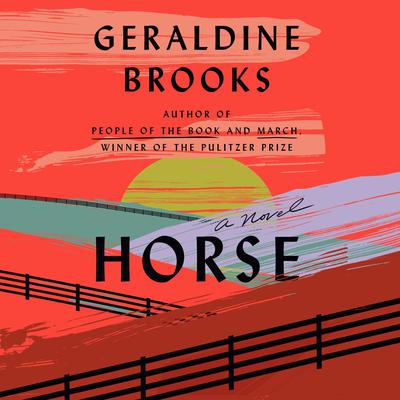 Horse by Geraldine Brooks audiobook