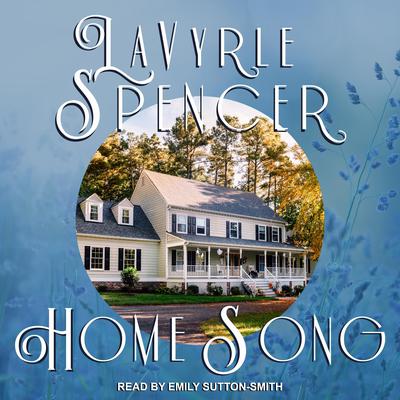 Home Song by LaVyrle Spencer audiobook