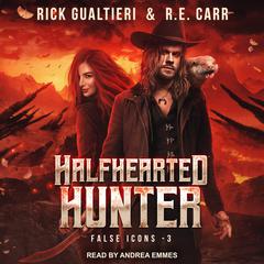 Halfhearted Hunter by Rick Gualtieri audiobook