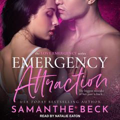 Emergency Attraction by Samanthe Beck audiobook