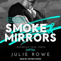 Smoke & Mirrors by Julie Rowe audiobook