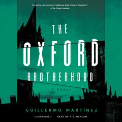 The Oxford Brotherhood by Guillermo Martínez audiobook