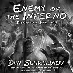 Enemy of the Inferno by Dan Sugralinov audiobook