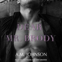 Dear Mr. Brody by A.M. Johnson audiobook