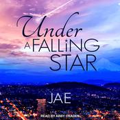 Under A Falling Star by  Jae audiobook