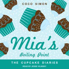 Mia's Boiling Point by Coco Simon audiobook