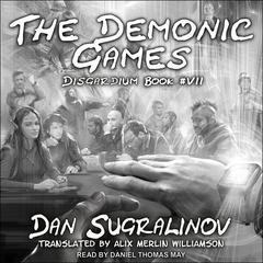 The Demonic Games by Dan Sugralinov audiobook