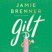 Gilt by  Jamie Brenner audiobook