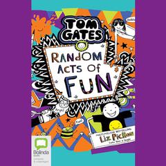 Random Acts of Fun by Liz Pichon audiobook
