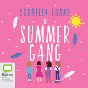 The Summer Gang by  Cornelia Funke audiobook