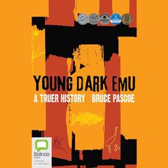 Young Dark Emu by Bruce Pascoe audiobook