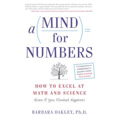A Mind for Numbers by Barbara Oakley audiobook
