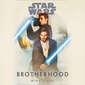 Star Wars: Brotherhood by  Mike Chen audiobook