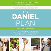 The Daniel Plan 365-Day Devotional by  The  Daniel Plan Team audiobook