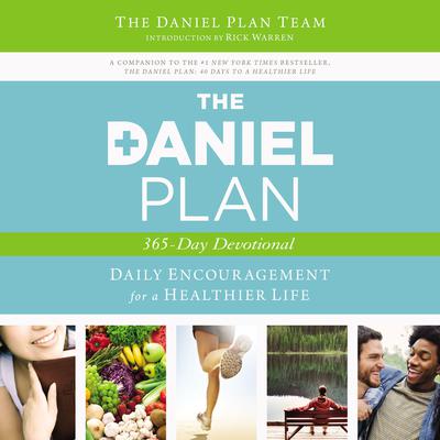 The Daniel Plan 365-Day Devotional by The  Daniel Plan Team audiobook