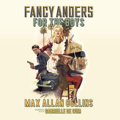Fancy Anders for the Boys by Max Allan Collins audiobook