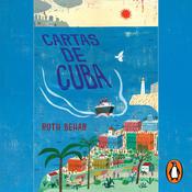 Cartas de Cuba by  Ruth Behar audiobook