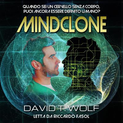 Mindclone Italian by David T. Wolf audiobook