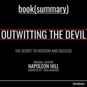 Outwitting the Devil by Napoleon Hill - Book Summary by  FlashBooks audiobook