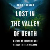 Lost in the Valley of Death by  Harley Rustad audiobook