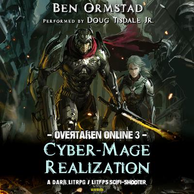 Cyber-Mage Realization by Ben Ormstad audiobook