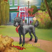 Tailing Trouble by  Laura Scott audiobook