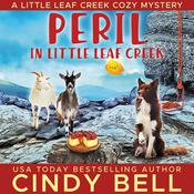 Peril in Little Leaf Creek by  Cindy Bell audiobook
