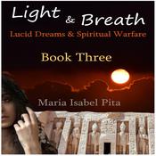Light and Breath by  Maria Isabel Pita audiobook