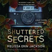 Shuttered Secrets by  Melissa Erin Jackson audiobook