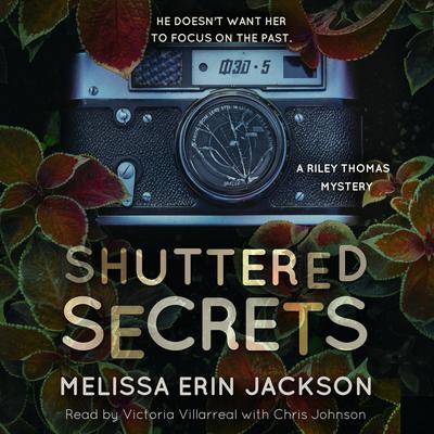 Shuttered Secrets by Melissa Erin Jackson audiobook