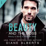 Beauty and the Boss by  Diane Alberts audiobook