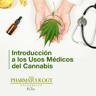 Introducción a los usos médicos del Cannabis by Pharmacology University audiobook