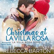 Christmas at La Villa Rosa by  Rebecca Barton audiobook