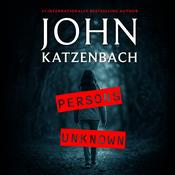 Persons Unknown by  John Katzenbach audiobook
