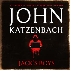Jack’s Boys by John Katzenbach audiobook