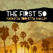 The First 50 by  Natascia Tornetta Mallin audiobook