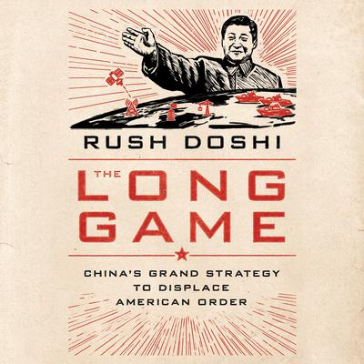 The Long Game by Rush Doshi audiobook
