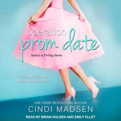 Operation Prom Date by Cindi Madsen audiobook