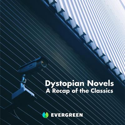 Dystopian Novels by Evergreen  audiobook
