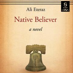 Native Believer by Ali Eteraz audiobook