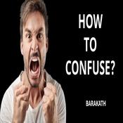 How to confuse? by  Barakath audiobook