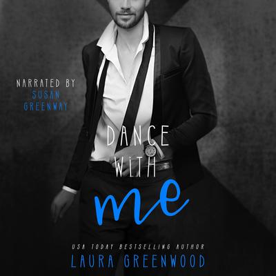 Dance With Me by Laura Greenwood audiobook