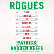 Rogues by  Patrick Radden Keefe audiobook