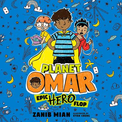 Planet Omar: Epic Hero Flop by Zanib Mian audiobook