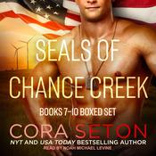 SEALs of Chance Creek by  Cora Seton audiobook