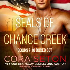 SEALs of Chance Creek by Cora Seton audiobook