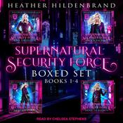Supernatural Security Force Boxed Set by  Heather Hildenbrand audiobook